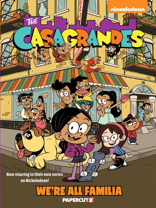 Title details for The Casagrandes Volume 1 by The Loud House Creative Team - Wait list